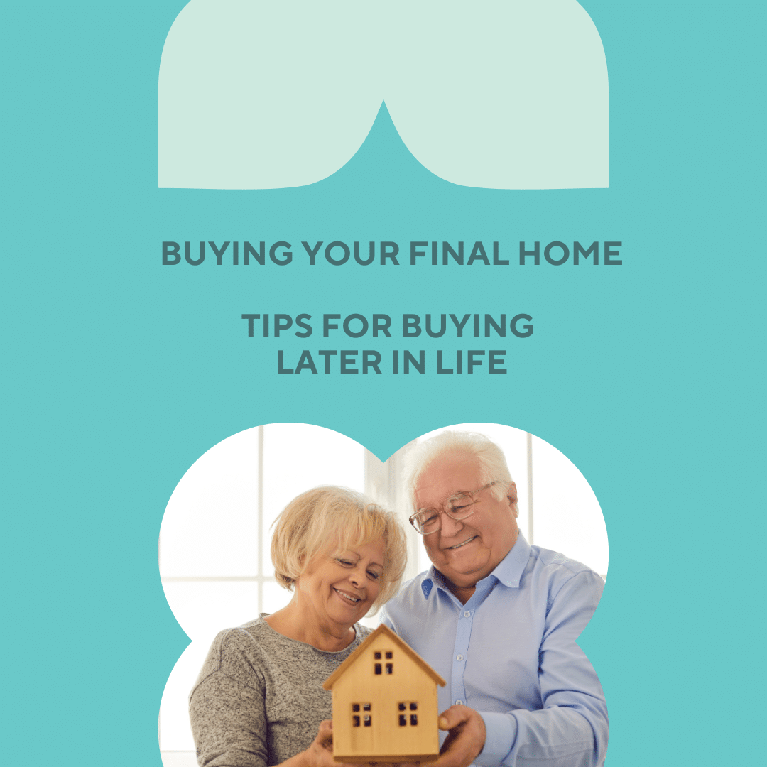 Buying your forever home
