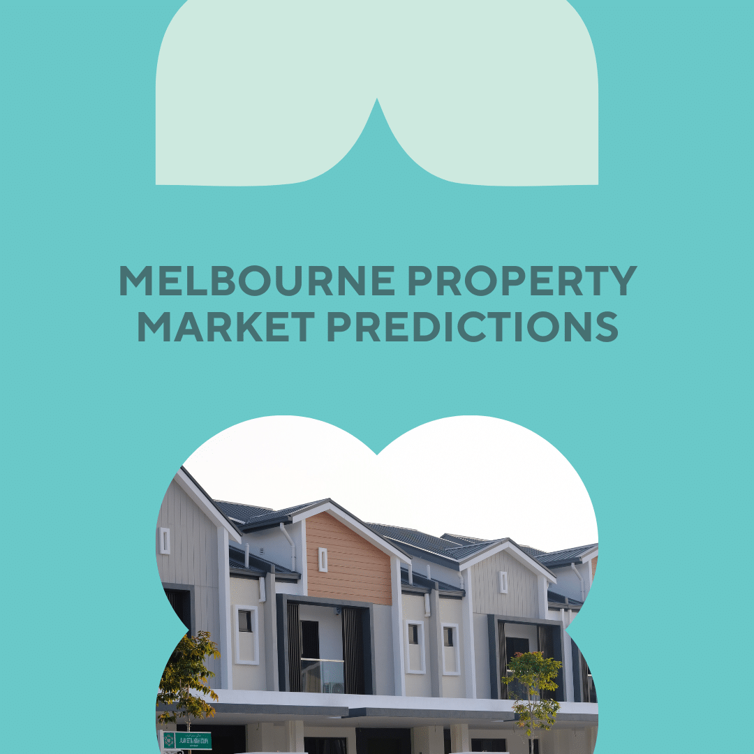 Melbourne property market predictions