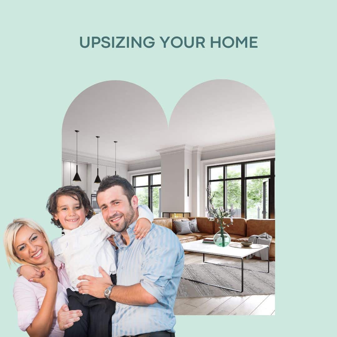 upsizing your home